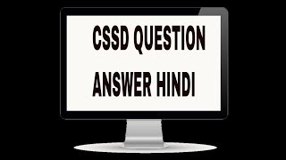 CSSD QUESTION ANSWER [upl. by Nnyllatsyrc]