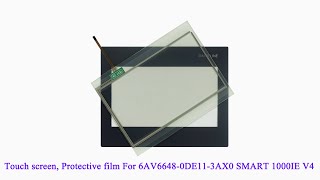 6AV66480DE113AX0 Touch screen panel Protective film for 6AV6 6480DE113AX0 SMART 1000IE V4 [upl. by Boak]