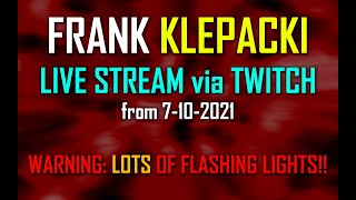 Frank Klepacki LiveStream Show from 7102021 [upl. by Bledsoe142]