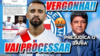 🤬VERGONHA CBF TENTA PREJUDICAR O BAHIA🔥CAIO ALEXANDRE QUEBRA SILÊNCIO”TOMAREI AS MEDIDAS” [upl. by Areek]