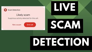 Live Scam Detection is Rolling Out to Google Pixel Users Android News Byte [upl. by Romelle862]