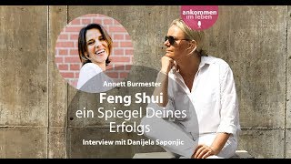 Feng Shui ein Spiegel Deines Erfolgs  Annett Burmester  Podcast Folge 010 [upl. by Pinkerton905]