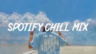 Spotify chill playlist 🍇 Tiktok hits 2022  Viral songs latest [upl. by Seif]