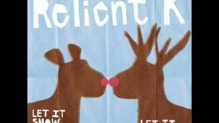 Relient K  Im Gettin Nuttin For Christmas [upl. by Foster726]