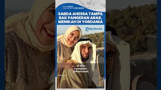 Sabda Ahessa Mantan Pacar Wulan Guritno Menikah di Yordania Tampil Bak Pangeran Arab [upl. by Iden]