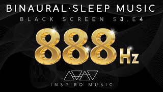 SLEEP MUSIC · BLACK SCREEN · 888hz · Abundance Gate frequency · BINAURAL DELTA WAVES [upl. by Haissi]