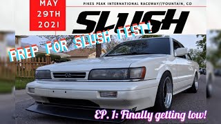 prep for Slush Fest 2021 EP 1 Finally lowering my 91 Infiniti M30 [upl. by Iruy]