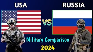 USA vs Russia Military Power Comparison 2024  Russia vs USA Military Comparison 2024 [upl. by Callahan]