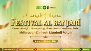 FESTIVAL AL BANJARI MADRASAH DINIYAH MANBAIL FUTUH BEJI  JENU  TUBAN [upl. by Robillard]