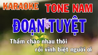 Đoạn Tuyệt Karaoke Tone Nam Nhạc Sống  Phối Mới Dễ Hát  Nhật Nguyễn [upl. by Yeltrab]