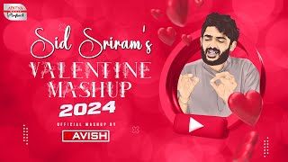 Sid Srirams Valentine Mashup 2024  DJ Ravish  Sid Sriram Songs  Best Tollywood Mashup [upl. by Adyaj578]