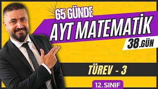 Türev 3  65 Günde AYT Matematik Kampı 38Gün  2024  Rehber Matematik [upl. by Ennaesor480]