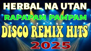 RAPAPAM PAMPAM  HERBAL NA UTAN  DISCO REMIX 2023  BREAK LATIN HITS  DJMAR REMIX  DISCO TRAXX [upl. by Vidovic]