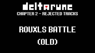 DELTARUNE Chapter 2 Rejected Tracks  Rouxls Battle Old Extended [upl. by Madeline]