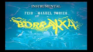 Feid Manuel Turizo  BORRAXXA  INSTRUMENTAL [upl. by Inhsor]