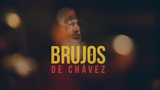 ReportajesT13  Los brujos de Hugo Chávez [upl. by Holtorf721]