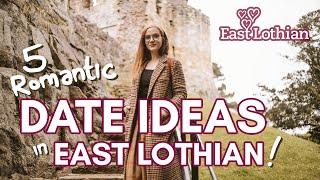 5 Romantic DAY TRIPS IDEAS from EDINBURGH  Date spots in EAST LOTHIAN SCOTLAND [upl. by Ewen]