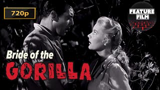 Bride of the Gorilla 1951 Classic Horror Movie 720p  classic full length movie for free [upl. by Neram]