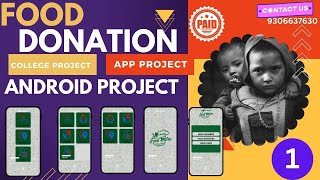 ➊ food donation project  Android Project with Source Code  food donation project [upl. by Aggappe123]