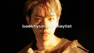 𝐩𝐥𝐚𝐲𝐥𝐢𝐬𝐭 baekhyun rampb 백현 알앤비 플레이리스트 [upl. by Alex]