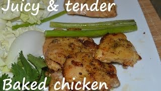 BakedChicken Recipe for Best tender and juicy chicken ever Tip for moist baked chicken [upl. by Grimes607]