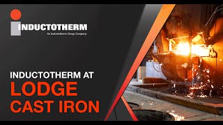 Inductotherm at Lodge Cast Iron [upl. by Hoffman]