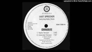 Laut Sprecher FeatKatie Skate  Omnibus Extended Version [upl. by Ecirrehs]