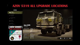 AZOV 5319 SNOWRUNNER ALL Upgrade Locations [upl. by Meara548]