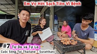 7 Lý Do Em Vợ Thái Không Về Nhà Được Và Lời Mời Của DuyNisa [upl. by Gellman302]