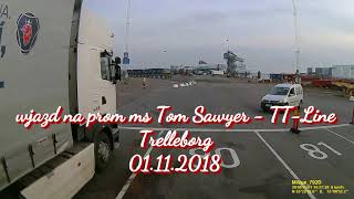 ferry ms Tom Sawyer  TTLine Trelleborg 20181101 [upl. by Odnalra700]