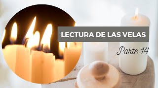 Lectura de las velas Parte 14  CEROMANCIA [upl. by Akitnahs929]