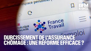 Durcissement de lassurance chômage  une réforme efficace [upl. by Rehpotsirk]