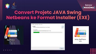 Convert Project JAVA Swing Netbeans ke Format Installer EXE dan Langsung Test di Laptop Lain [upl. by Yrovi567]