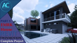 EMRK House  Part 3  Complete Step By Step Project  Revit and Twinmotion Tutorial [upl. by Vickey720]