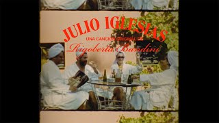 Rigoberta Bandini  JULIO IGLESIAS Videoclip [upl. by Rriocard360]