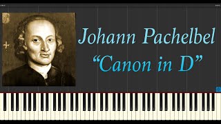 Johann Pachelbel  Canon In D Piano Tutorial Synthesia [upl. by Lohman]