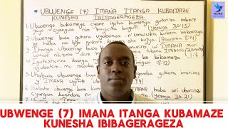 UBWENGE 7 IMANA ITANGA KUBAMAZE KUNESHA IBIBAGERAGEZA [upl. by Vallie]