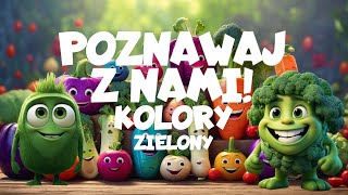 Piosenka dla dzieci  Zaczynam poznawać  Kolory  Zielony [upl. by Josias]