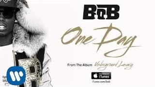 BoB  One Day Official Audio [upl. by Wenda512]