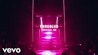 YUNGBLUD  original me Live  Vevo LIFT Live Sessions ft Dan Reynolds [upl. by Aiyram]