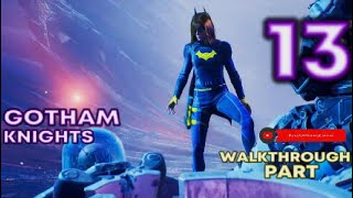 Gotham KnightsWalkthrough Part 13 [upl. by Chiou280]