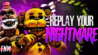 FNAF SONG quotReplay Your Nightmarequot ANIMATED [upl. by Eastlake297]