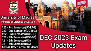 Dec 2023 Exam Updates • A23C23A22C22A21C21 Batch Updates• Madras University IDE • Classlike [upl. by Julia]