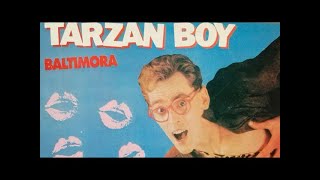 Tarzan Boy  Baltimora [upl. by Wera]