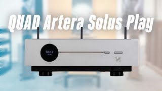 QUAD Artera Solus Play  ampli tích hợp streaming quotchuẩn audiophilesquot [upl. by Laehcimaj]