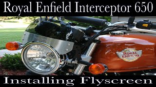 Royal Enfield Interceptor 650 Accessories  Installing Flyscreen [upl. by Madelon]