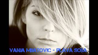 Vanja Mijatovic  Plava soba Audio 2013 HD [upl. by Ylus920]