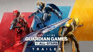 Destiny 2 Season of the Wish  Guardian Games AllStars Trailer [upl. by Asined969]