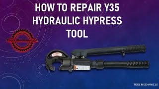 How to Repair Y35 Hydraulic Hypress Tool  How  To  Repair  Y35  Hydraulic  Hypress [upl. by Rebe]