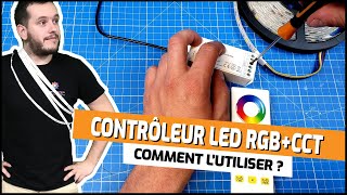 Contrôleur RGB CCT pour ruban LED multicolore et blanc variable Comment le brancher et lutiliser [upl. by Giff]